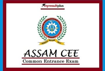 Assam CEE 2020 Result Declared, Check Rank Card Here