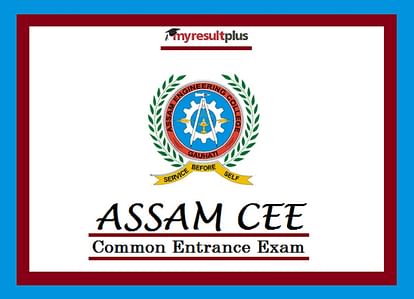 Last Date to Fill Assam CEE 2020 Application Form Today, Details Here