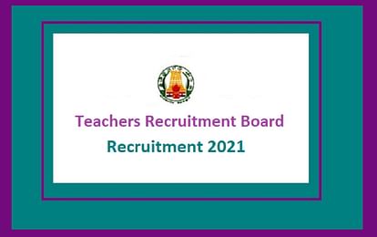 TRB Recruitment 2021: Apply for 2207 PG Assistants and Various Posts, Job Details Here