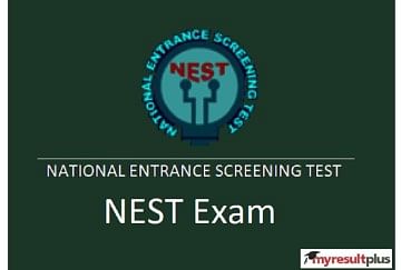 NEST 2021: National Entrance Screening Test Postponed, Registrations Open Upto July 15