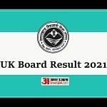 UBSE UK Board 10th, 12th Result 2021 ubse.uk.gov.in Live: UK Board Result OUT, Direct Link Here