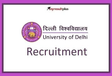 Delhi University Recruitment 2021: Registrations for 251 Assistant Professor Post Ends Today, Job Details Here