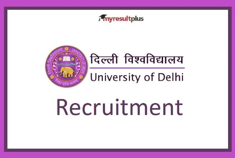 DU Recruitment 2021: Vacancy for 251 Assistant Professor Posts, Selection on Interview Basis