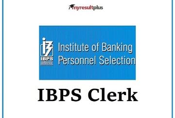 IBPS Clerk recruitment 2022: Applications Invited for 6035 Clerk Posts, Graduates can Apply till July 21