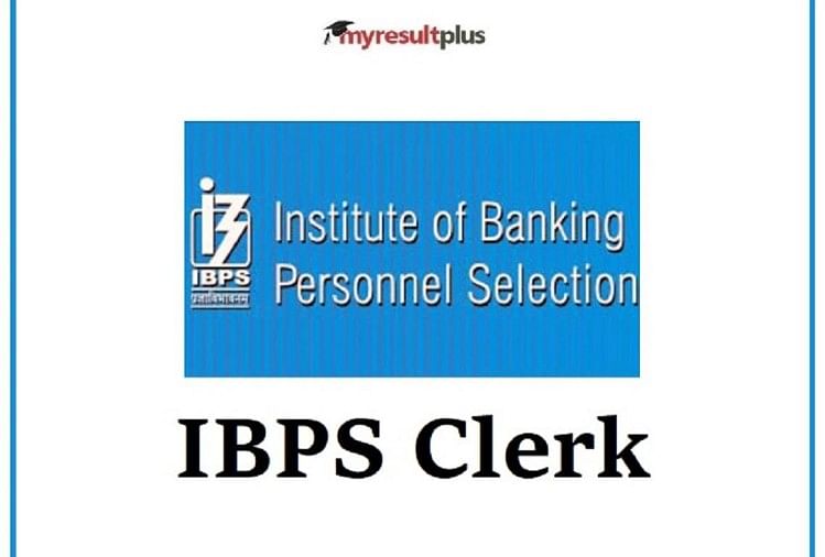 Govt Job 2021: Last Date to Apply for IBPS Clerk Recruitment for 7858 Posts, Job Details Here