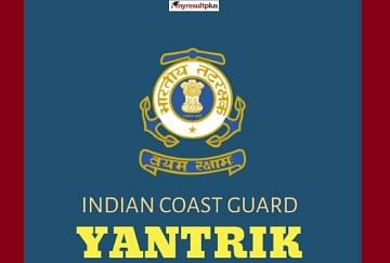 Indian Coast Guard Result 2021 for Navik, Yantrik Posts Declared, Check Here