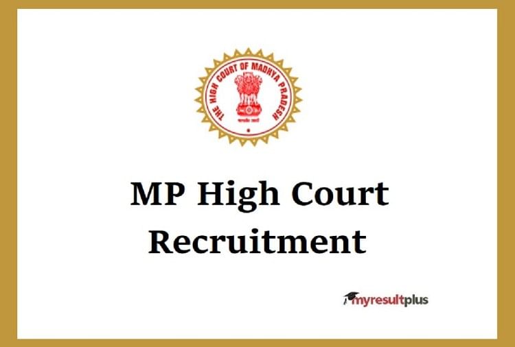 MP High Court Recruitment: Apply for 55 Vacancies in Judicial, Get Direct Link Here