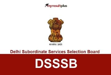 DSSSB Invites Applications for 168 Various Posts Recruitment, Check Dates and Details Here