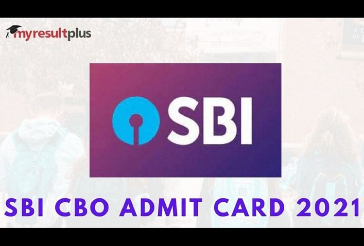 SBI CBO Admit Card 2022 Released, Direct Link and Steps to Download Here