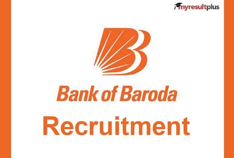 Bank of Baroda Recruitment 2022: Vacancy Over 220 Zonal Sales Manager and Other Posts, Selection Based on Interview