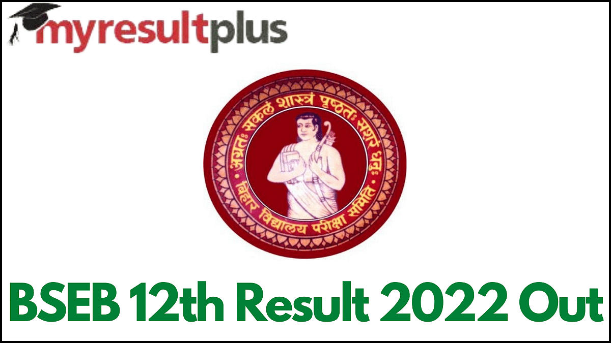 Bseb Inter Result 2022 Declared Guide To Check Here Results 6962