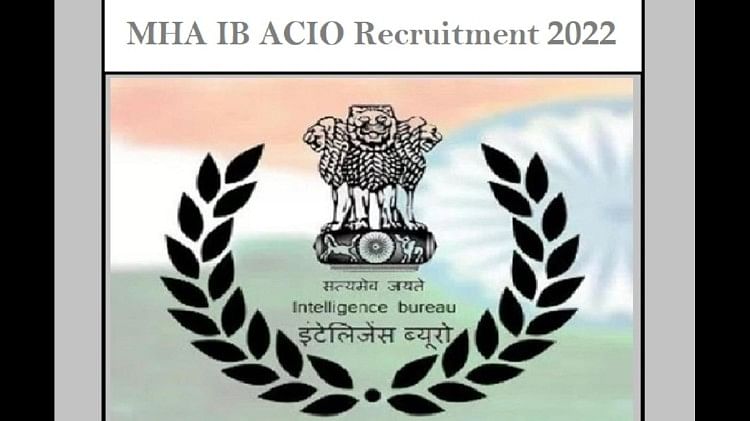 MHA IB Recruitment 2022: Few Hours Left to Apply for 150 ACIO Posts, Direct Link Here
