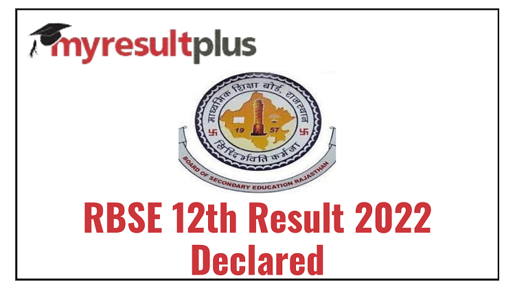 RBSE 12th Result 2022 Declared, Direct Link to Download Scorecard Here
