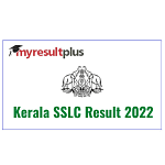 Kerala SSLC Results 2022: Kerala Board Declares Class 10th Results; 99.26  Pass Percentage Recorded, Know More