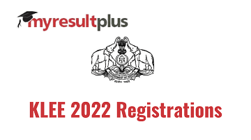 KLEE 2022: Application Process Deferred, Check Official Notification Here