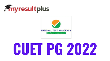 CUET PG 2022: Final Date To Modify Application Form Details Today, Steps Here