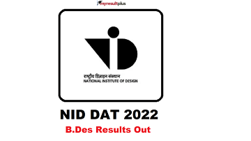 NID DAT Result 2022:  National Institute of Design Declares B.Des Results