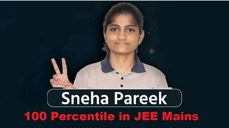 JEE Main 2022 Session 1: Sneha Pareek Becomes 2nd female Candidate to Score 100 Percentile in JEE History