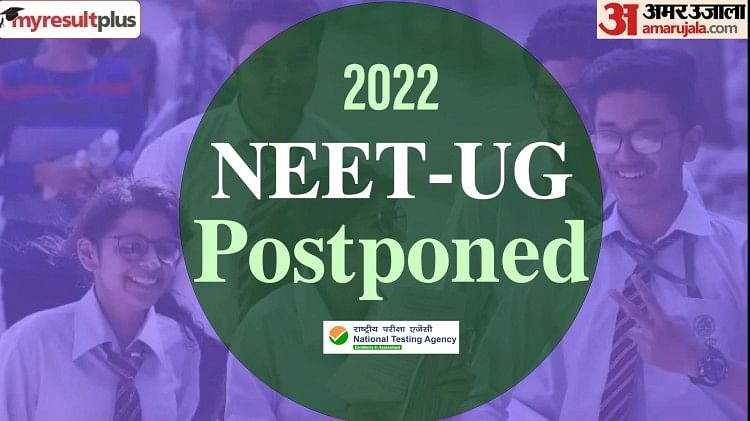 NTA NEET UG 2022: Delhi Court to Hear the Plea Regarding Postponement