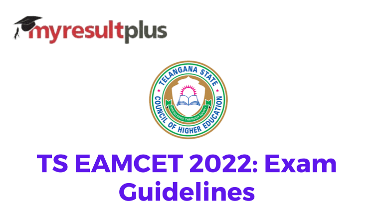 TS EAMCET 2022 Exam to Commence Tomorrow, Check Guidelines Here