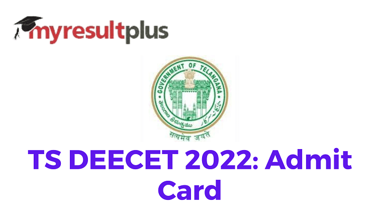 TS DEECET Hall Ticket 2022 Available for Download, Direct Link to Download Here