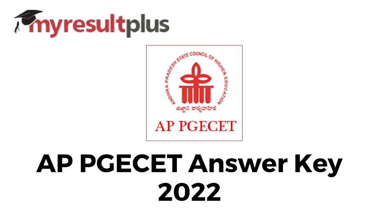 Ap Pgecet 2022 Answer Key Out, Direct Link To Download Here @cets.apsche.ap.gov.in: Results.amarujala.com