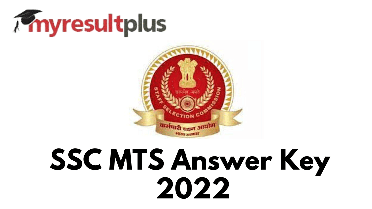 SSC MTS Answer Key 2022: Deadline for Raise Objection Today, Get Direct Link Here