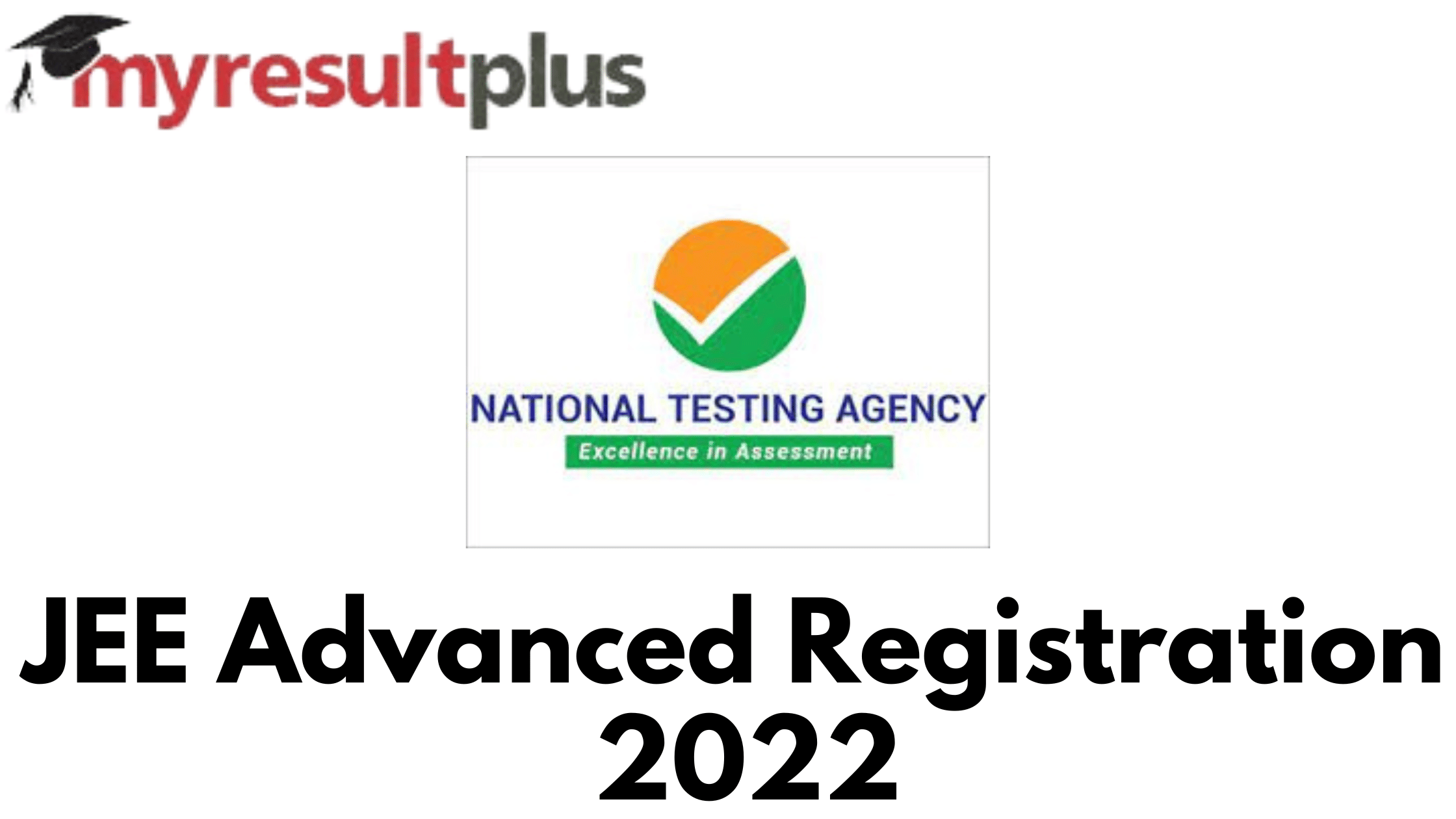 Jee Advanced 2022 Last Date To Apply August 12, Check Steps Here
