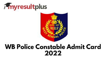WB Police Constable Admit Card 2022 Released For Interview Round, Here's Direct Link to Download