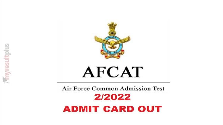 IAF Releases AFCAT admit card 2022, Exams from 26 August; Get Download Link Here