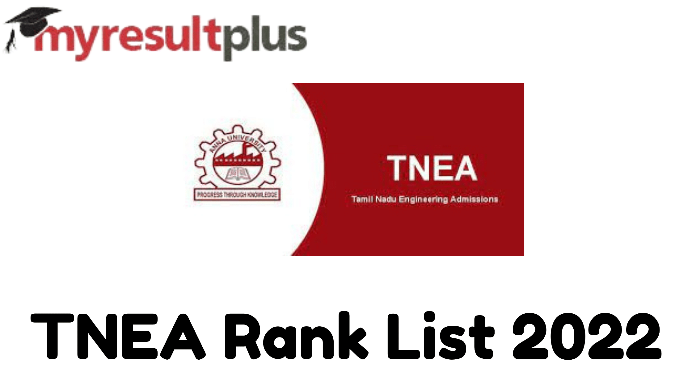 Tnea Rank List 2022 Release Date August 16, Steps To Check Here