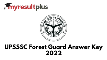 UPSSSC Forest Guard Answer Key 2022 Available for Download, Direct Link Here