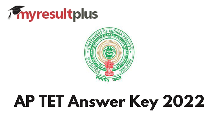 AP TET Answer Key 2022 To Be Out Tomorrow, Steps to Download Here
