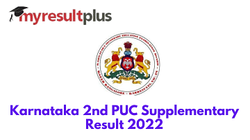 Karnataka 2nd PUC Supplementary Result 2022 Announced, Direct Link to Check Here