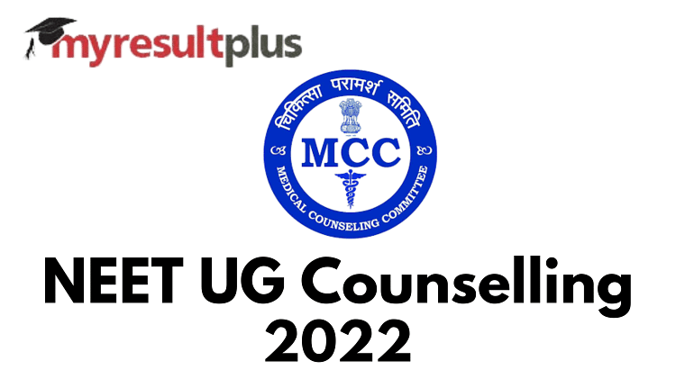 NEET UG Counselling 2022 Schedule Out, Registration To Begin On This Date