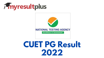 CUET PG Result 2022 To Be Declared Today, Steps to Check Here