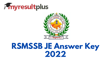 RSMSSB JE Answer Key 2022 Out, Steps to Download Here