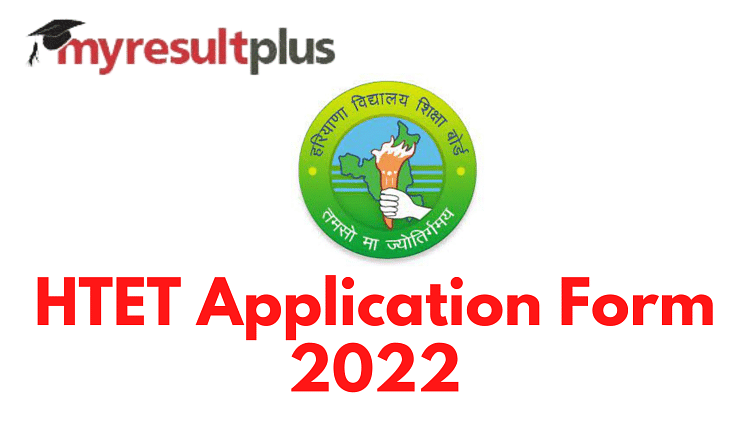 HTET 2022 Application Form: Registration Window Closes Today, Here's How to Apply