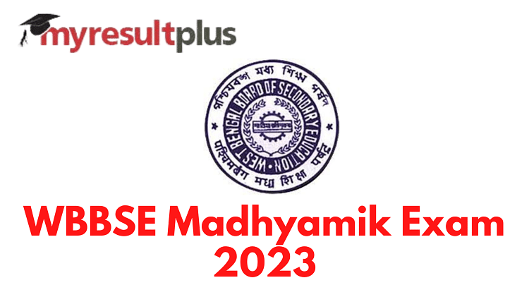 West Bengal Madhyamik Exam Date 2023 Announced, Check Complete Schedule Here