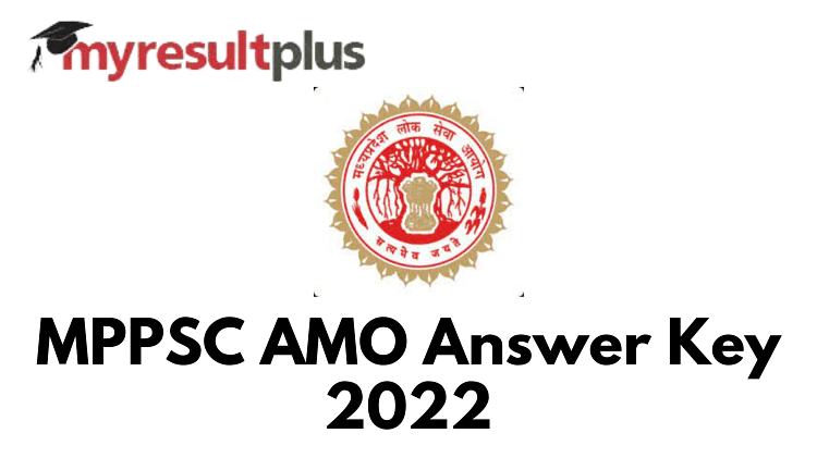 MPPSC AMO Answer Key 2022 Released, Know How to Download Here