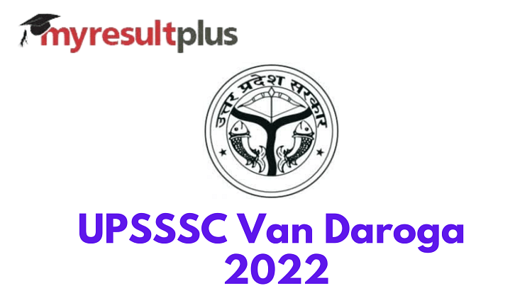 UPSSSC Van Daroga Main Registration Commences, Know How to Apply Here