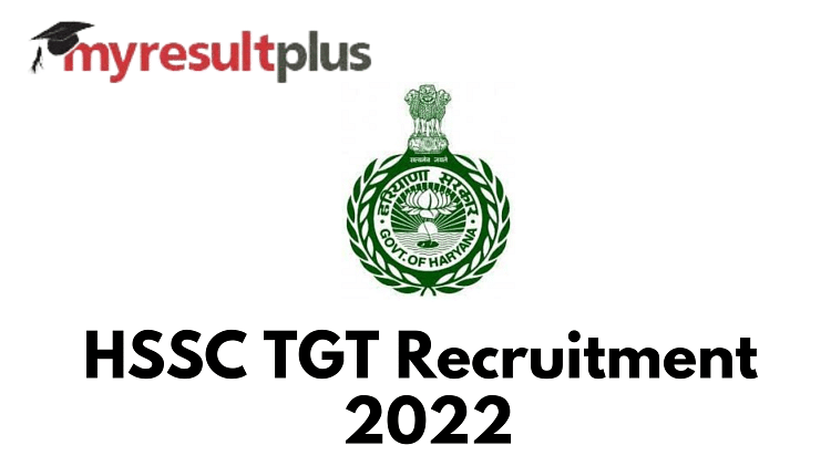 HSSC TGT Recruitment 2022: Application Window Closes Today, Here's How to Register