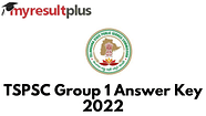 TSPSC Group 1 Answer Key 2022 Released Direct Link To Download Here Jobs