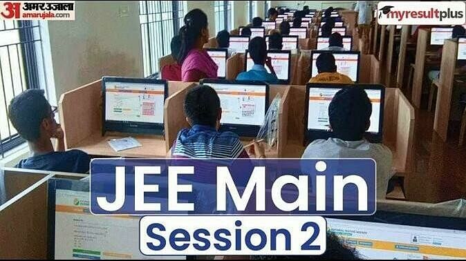 JEE Main 2023: Session 2 Registration Closing Soon, How to Apply