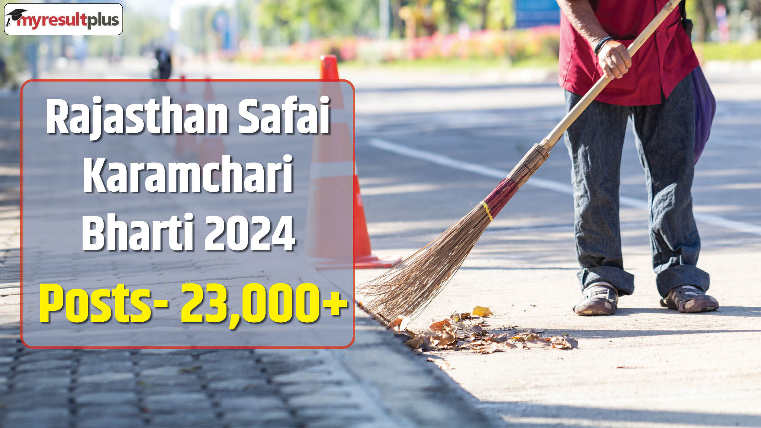 Rajasthan Safai Karamchari Bharti 2024 Application window open now, Apply for 23,000+ posts here