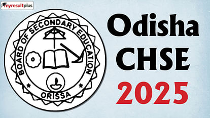 Odisha CHSE Practical Exams Schedule 2025 out now, Check the important dates and official notice here