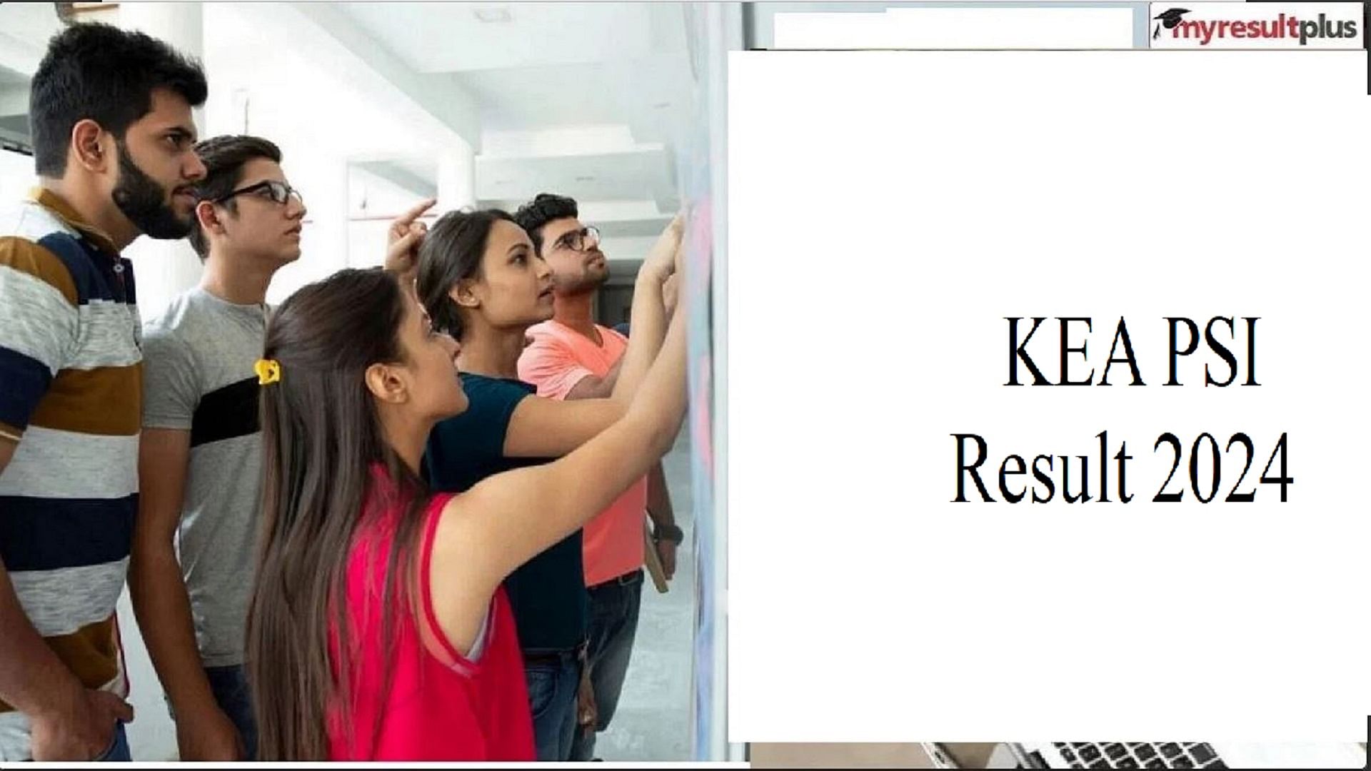 KEA PSI Result 2024 Declared At cetonline.karnataka.gov.in; Check Direct Link Here