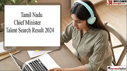 Tamil Nadu Chief Minister Talent Search Result 2024: Check Scholarship Amount, Direct Link And FAQs