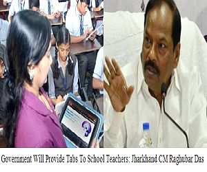 Government Will Provide Tabs To School Teachers: Jharkhand CM Raghubar Das 